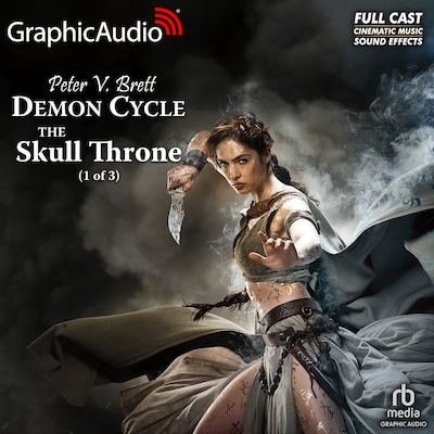 The Skull Throne (1 of 3) [Dramatized Adaptation] – omslag til lydbogen af Peter V. Brett