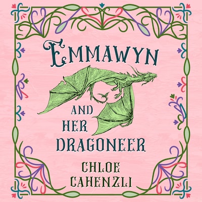Emmawyn and Her Dragoneer – omslag till ljudboken av Cahenzli Chloe