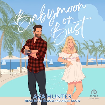 Babymoon or Bust – omslag til lydbogen af Ava Hunter
