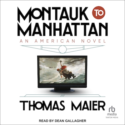 Montauk to Manhattan – omslag til lydbogen af Thomas Maier