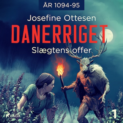 Danerriget 1. Slægtens offer – omslag til lydbogen af Josefine Ottesen