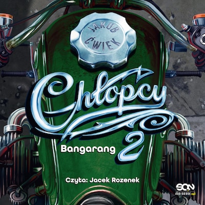 Chłopcy 2. Bangarang – okładka audiobooka, autor Jakub Ćwiek