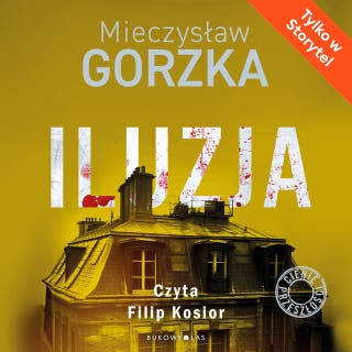 Iluzja – okładka audiobooka, autor Mieczysław Gorzka