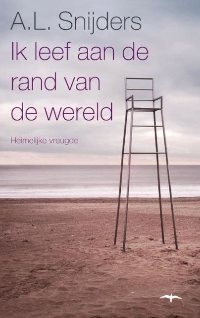 Ik leef aan de rand van de wereld