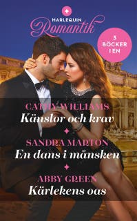 Känslor och krav / En dans i månsken / Kärlekens oas