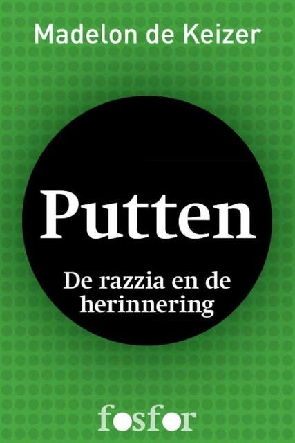 Putten: de razzia en de herinnering