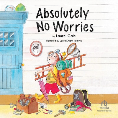 Absolutely No Worries – omslag til lydbogen af Laurel Gale