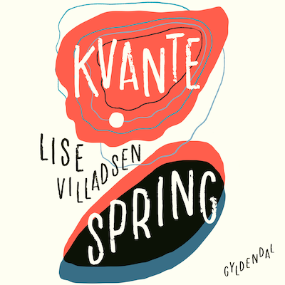 Kvantespring – omslag til lydbogen af Lise Villadsen