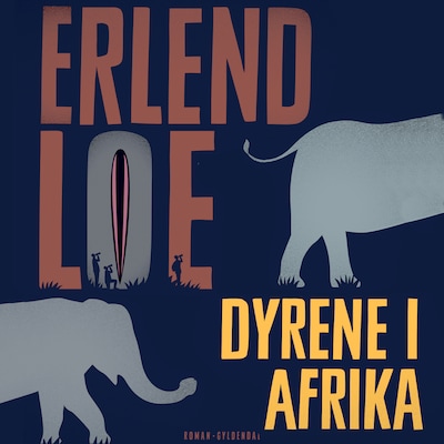 Dyrene i Afrika – omslag til lydbogen af Erlend Loe