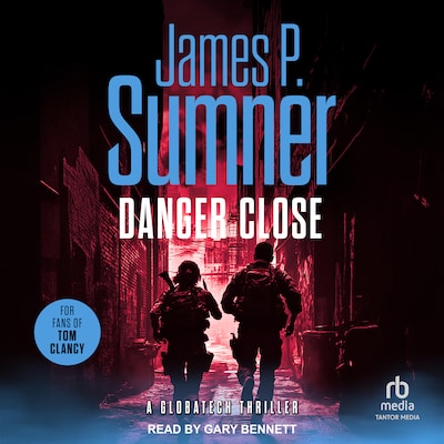 Danger Close – omslag til lydbogen af James P. Sumner