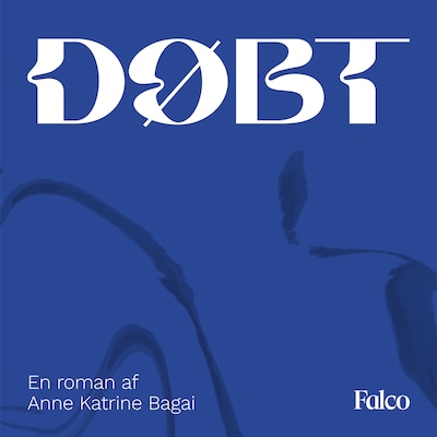 Døbt – omslag til lydbogen af Anne Katrine Bagai