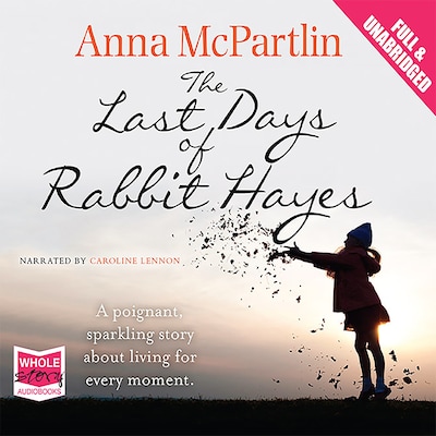 The Last Days of Rabbit Hayes – omslag til lydbogen af Anna McPartlin
