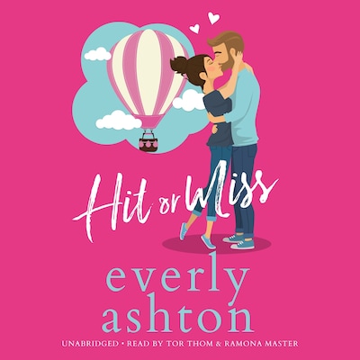 Hit or Miss – omslag til lydbogen af Everly Ashton