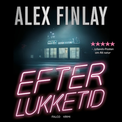 Efter lukketid – omslag til lydbogen af Alex Finlay