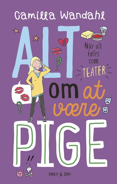 Alt om at være pige 3 - Når alt føles som teater – omslag til lydbogen af Camilla Wandahl
