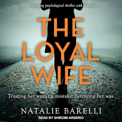 The Loyal Wife – omslag til lydbogen af Natalie Barelli