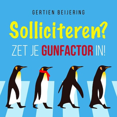Solliciteren? Zet Je Gunfactor In!