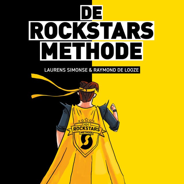 De Rockstars Methode: Ontdek wat het oplevert als je je mensen radicaal op #1 zet