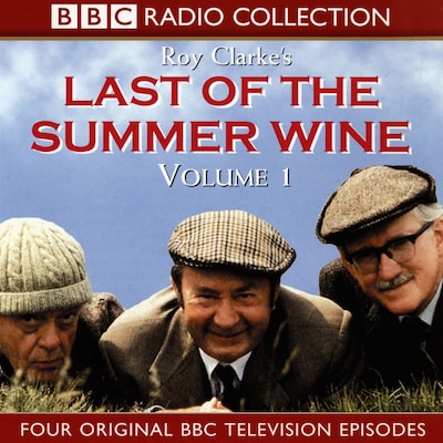 Last Of The Summer Wine Volume 1 – omslag til lydbogen af Roy Clarke