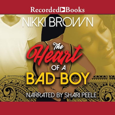 The Heart of a Bad Boy – omslag til lydbogen af Nikki Brown