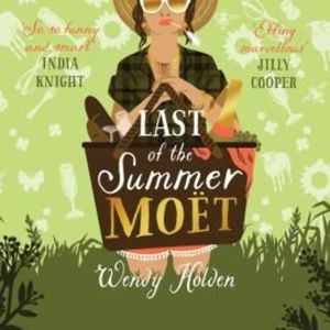 Last of the Summer Moët – okładka audiobooka, autor Wendy Holden