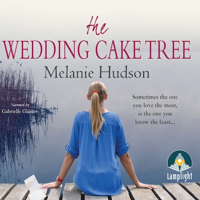 The Wedding Cake Tree – omslag til lydbogen af Melanie Hudson