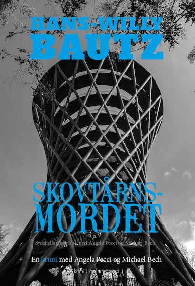 Skovtårnsmordet – omslag til lydbogen af Hans-Willy Bautz