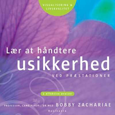 Lær at håndtere usikkerhed ved præstationer – omslag til lydbogen af Bobby Zachariae