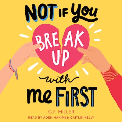 Not If You Break Up with Me First – omslag til lydbogen af G.F. Miller