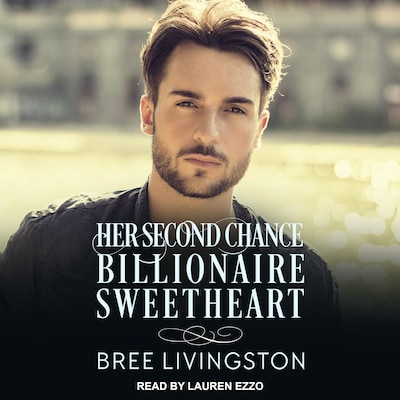 Her Second Chance Billionaire Sweetheart – omslag til lydbogen af Bree Livingston