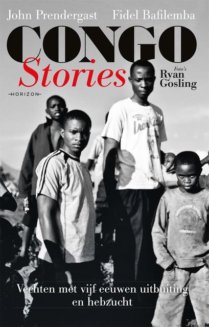 Congo Stories: Vechten met vijf eeuwen uitbuiting en hebzucht
