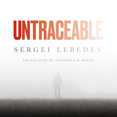 Untraceable – omslag til lydbogen af Sergei Lebedev