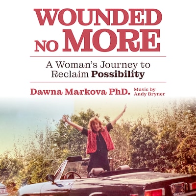 Wounded No More – omslag til lydbogen af Dawna Markova