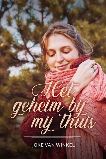 Het geheim bij mij thuis – omslag van het luisterboek van Joke van Winkel