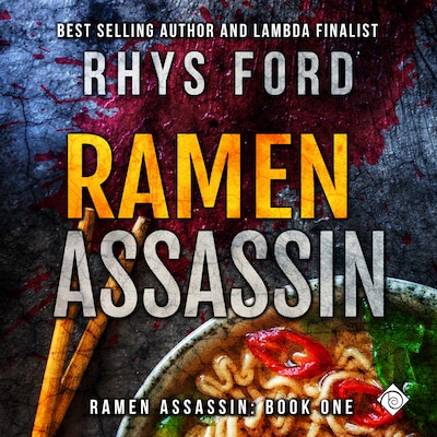 Ramen Assassin – omslag til lydbogen af Rhys Ford