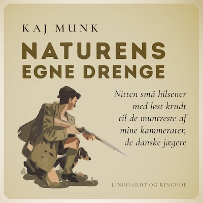 Naturens egne drenge – omslag til lydbogen af Kaj Munk-Skolen