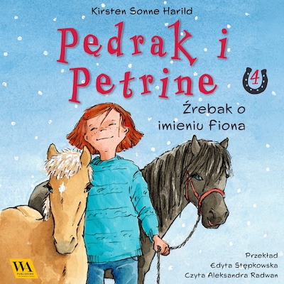 Pędrak i Petrine. Źrebak o imieniu Fiona – okładka audiobooka, autor Kirsten Sonne Harrild