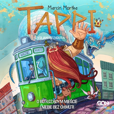 Tappi. O Burczącym Mieście i niebie bez chmur – okładka audiobooka, autor Marcin Mortka