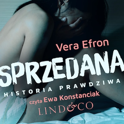 Sprzedana. Prawdziwa historia