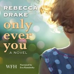 Only Ever You – okładka audiobooka, autor Rebecca Drake