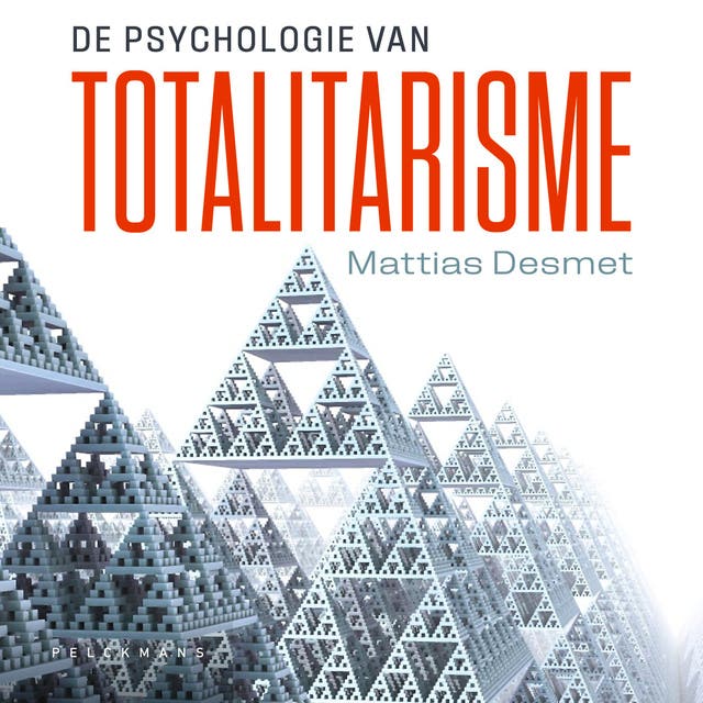 De psychologie van totalitarisme – omslag van het luisterboek van Mattias Desmet