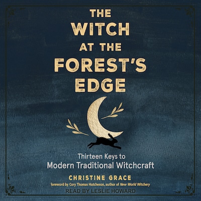 The Witch at the Forest's Edge – omslag til lydbogen af Christine Grace