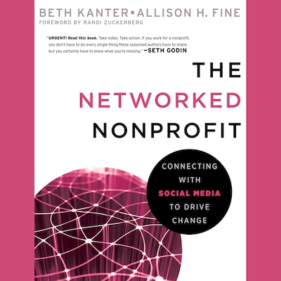 The Networked Nonprofit – omslag til lydbogen af Allison Fine, Beth Kanter, Randi Zuckerberg