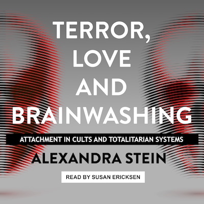 Terror, Love and Brainwashing – omslag til lydbogen af Alexandra Stein