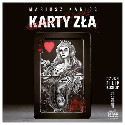 Karty zła – okładka audiobooka, autor Mariusz Kanios