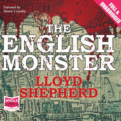 The English Monster – omslag til lydbogen af Lloyd Shepherd