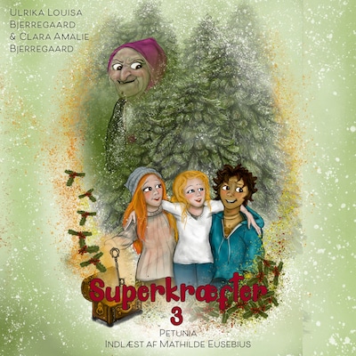 Superkræfter 3 – omslag til lydbogen af Ulrika Louisa Bjerregaard, Clara Amalie Bjerregaard