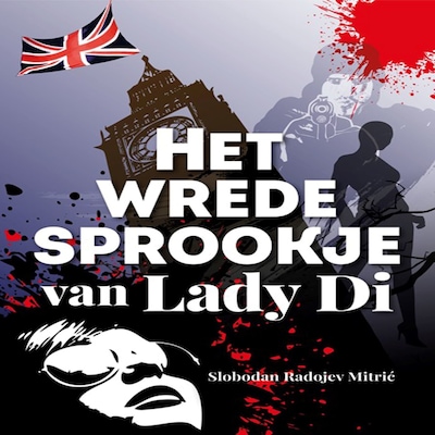 Het wrede sprookje van lady Di