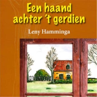 Een haand achter 't gerdien – omslag van het luisterboek van Leny Hamminga