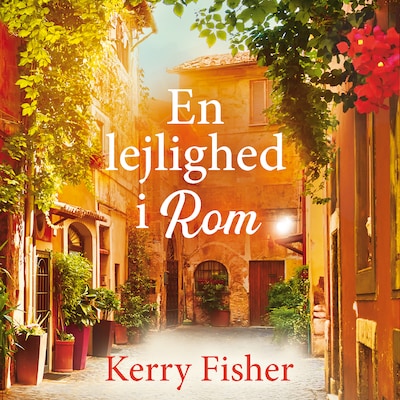En lejlighed i Rom – omslag til lydbogen af Kerry Fisher
